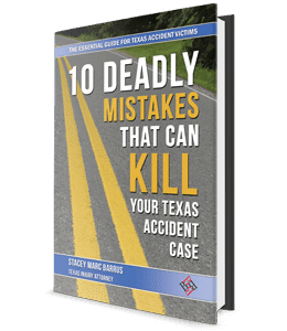 10 Deadly Mistakes That Can Kill Your Texas Accident Case